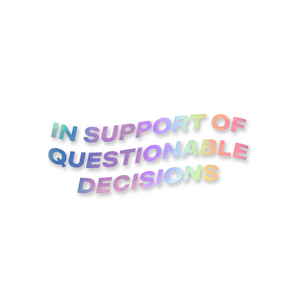 Questionable Decisions - Decal
